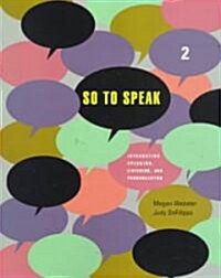 [중고] So to Speak 2: Integrating Speaking, Listening, and Pronunciation (Paperback)