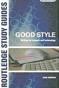 Good Style : Writing for Science and Technology (Paperback, 2 ed)