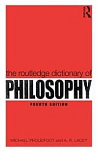 The Routledge Dictionary of Philosophy (Paperback, 4 ed)