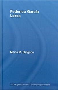 Federico Garcia Lorca (Hardcover)
