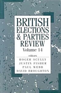British Elections & Parties Review : Volume 14 (Paperback)