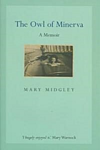 Owl of Minerva : A Memoir (Hardcover)