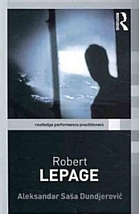 Robert Lepage (Paperback)