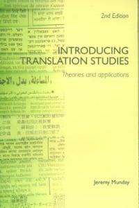 Introducing translation studies : theories and applications 2nd ed