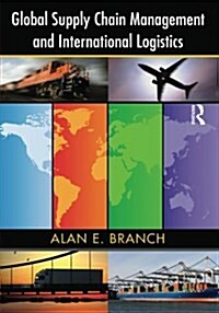 [중고] Global Supply Chain Management and International Logistics (Paperback, New)
