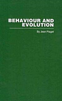 Behaviour and Evolution (Hardcover, 1st)