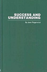 Success and Understanding (Hardcover, Revised)