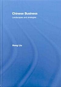 Chinese Business : Landscapes and Strategies (Hardcover)
