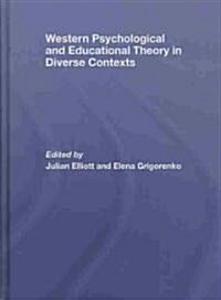 Western Psychological and Educational Theory in Diverse Contexts (Hardcover)