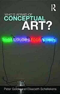 Whos Afraid of Conceptual Art? (Paperback)