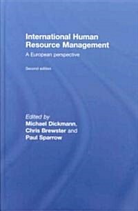 International Human Resource Management : A European Perspective (Hardcover, 2 Rev ed)