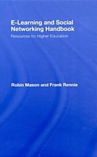 e-Learning and Social Networking Handbook : Resources for Higher Education (Hardcover)