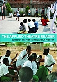 The Applied Theatre Reader (Paperback)
