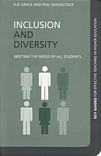 Inclusion and Diversity : Meeting the Needs of All Students (Paperback)