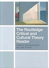 The Routledge Critical and Cultural Theory Reader (Paperback)