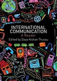 International Communication: A Reader (Paperback)