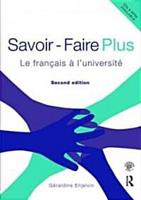 Savoir Faire Plus : Le Francais a l’Universite (Paperback, 2 ed)