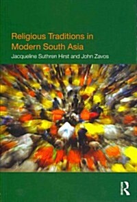 Religious Traditions in Modern South Asia (Paperback)