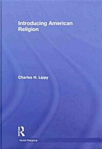 Introducing American Religion (Hardcover)