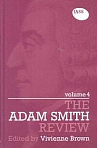 The Adam Smith Review Volume 4 (Hardcover)