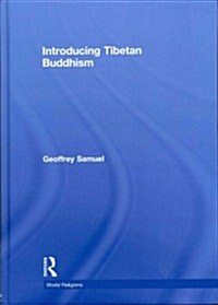 Introducing Tibetan Buddhism (Hardcover)