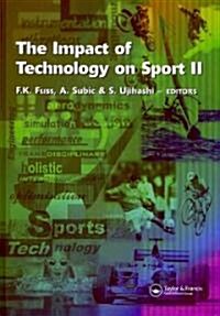 The Impact of Technology on Sport II (Hardcover)