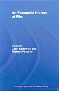 An Economic History of Film (Paperback)