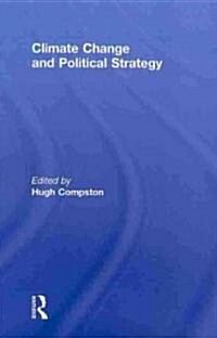 Climate Change and Political Strategy (Hardcover, 1st)