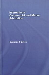 International Commercial and Marine Arbitration (Hardcover)