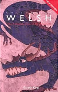 Colloquial Welsh : The Complete Course for Beginners (Paperback, 2 Rev ed)