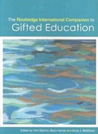 The Routledge International Companion to Gifted Education (Paperback)