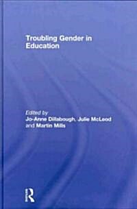 Troubling Gender In Education (Hardcover, 1st)