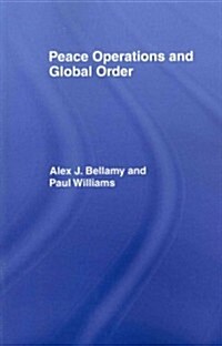 Peace Operations and Global Order (Paperback)