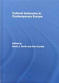 Cultural Autonomy in Contemporary Europe (Hardcover, 1st)