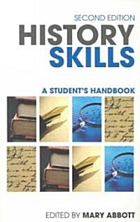 History Skills : A Students Handbook (Paperback, 2 ed)