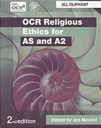 OCR Religious Ethics for as and A2 (Paperback, 2nd, Revised)