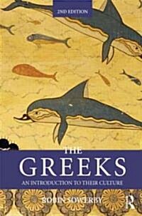 The Greeks: An Introduction to Their Culture (Paperback, 2nd)