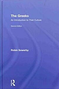 The Greeks: An Introduction to Their Culture (Hardcover, 2nd)