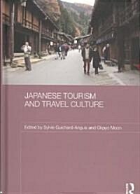 Japanese Tourism and Travel Culture (Hardcover)