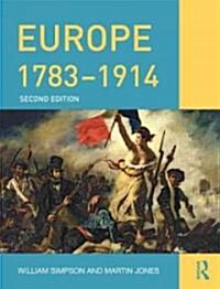 Europe 1783-1914 (Paperback, 2 Rev ed)