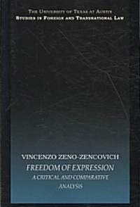 Freedom of Expression : A Critical and Comparative Analysis (Paperback)