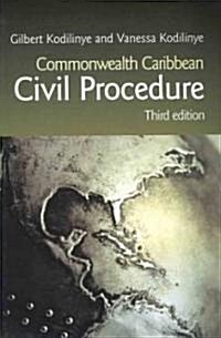 Commonwealth Caribbean Civil Procedure (Paperback, 3 Rev ed)