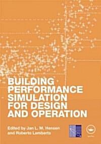 Building Performance Simulation for Design and Operation (Hardcover)