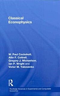 Classical Econophysics (Hardcover)