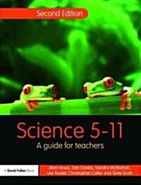 Science 5-11 : A Guide for Teachers (Paperback, 2 Rev ed)