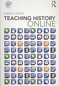 Teaching History Online (Paperback)