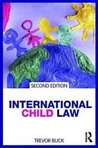International Child Law (Paperback, 2nd, Revised)