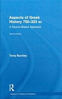 Aspects of Greek History 750-323BC : A Source-Based Approach (Hardcover, 2 ed)