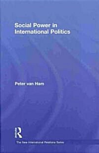 Social Power in International Politics (Hardcover)