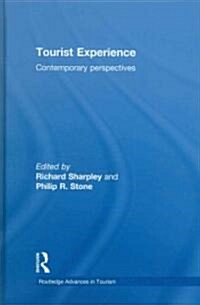 Tourist Experience : Contemporary Perspectives (Hardcover)